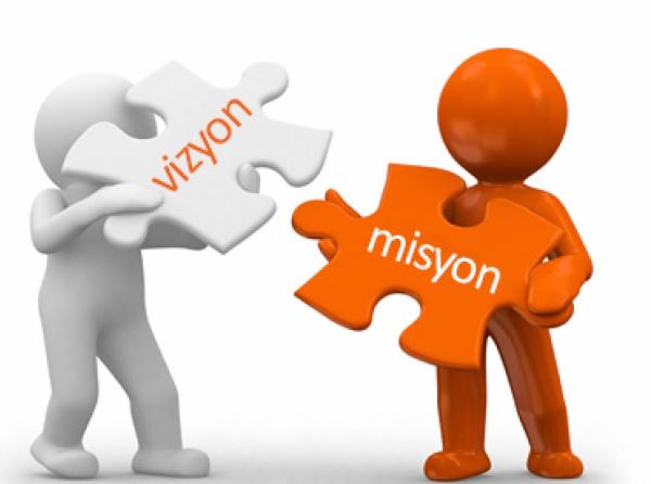 Misyonumuz Vizyonumuz